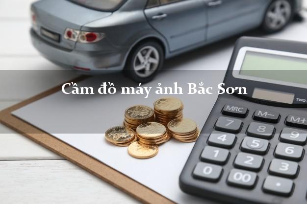 Cầm đồ máy ảnh Bắc Sơn Lạng Sơn giá cao