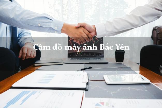 Cầm đồ máy ảnh Bắc Yên Sơn La giá cao