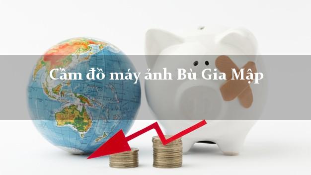 Cầm đồ máy ảnh Bù Gia Mập Bình Phước giá cao