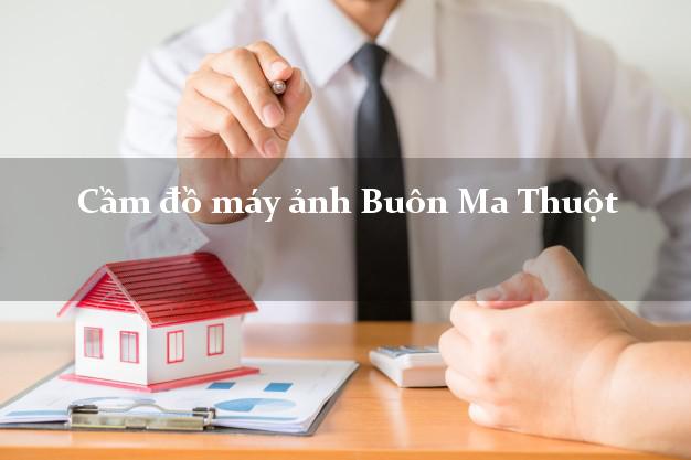 Cầm đồ máy ảnh Buôn Ma Thuột Đắk Lắk giá cao