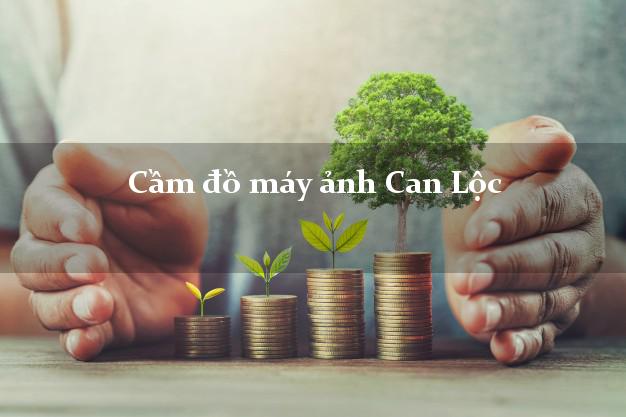 Cầm đồ máy ảnh Can Lộc Hà Tĩnh giá cao