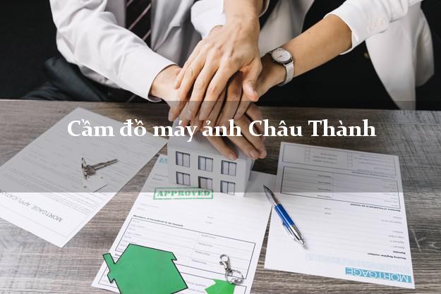 Cầm đồ máy ảnh Châu Thành Tây Ninh giá cao