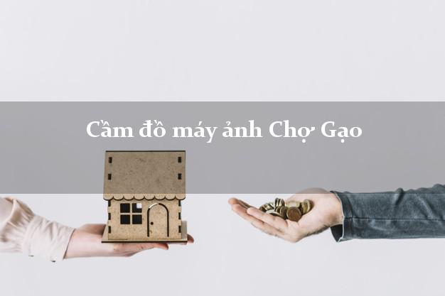 Cầm đồ máy ảnh Chợ Gạo Tiền Giang giá cao