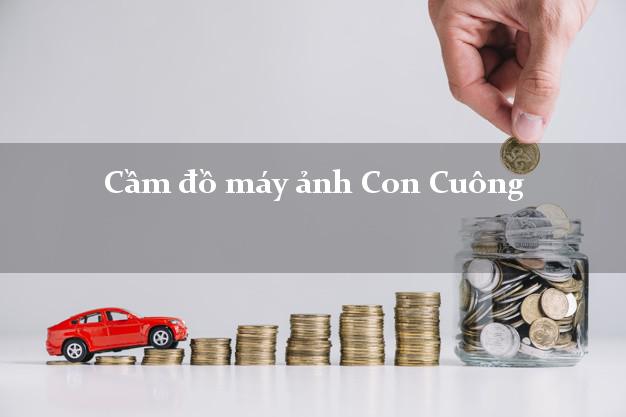 Cầm đồ máy ảnh Con Cuông Nghệ An giá cao