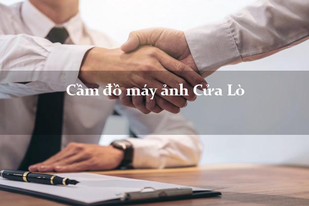 Cầm đồ máy ảnh Cửa Lò Nghệ An giá cao