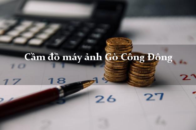 Cầm đồ máy ảnh Gò Công Đông Tiền Giang giá cao