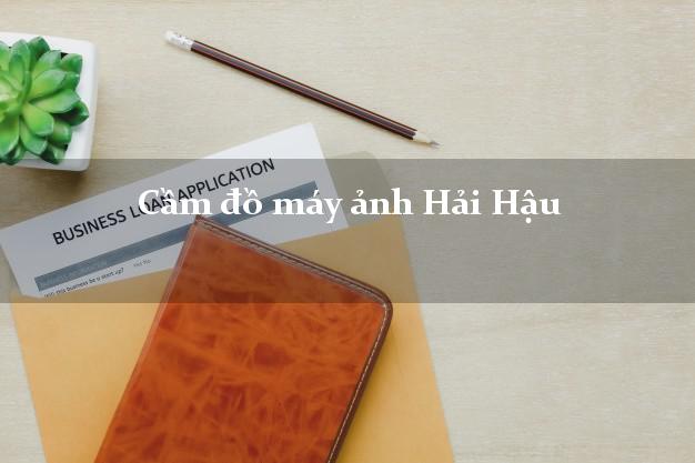 Cầm đồ máy ảnh Hải Hậu Nam Định giá cao