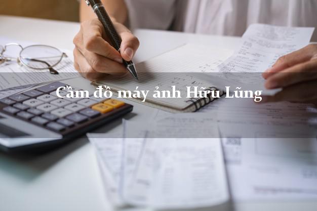 Cầm đồ máy ảnh Hữu Lũng Lạng Sơn giá cao