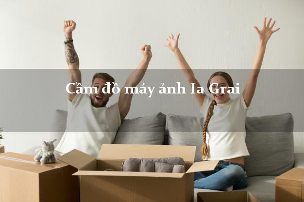 Cầm đồ máy ảnh Ia Grai Gia Lai giá cao