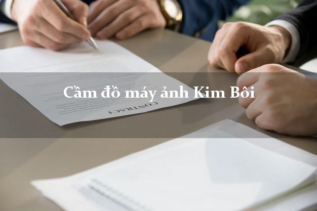 Cầm đồ máy ảnh Kim Bôi Hòa Bình giá cao