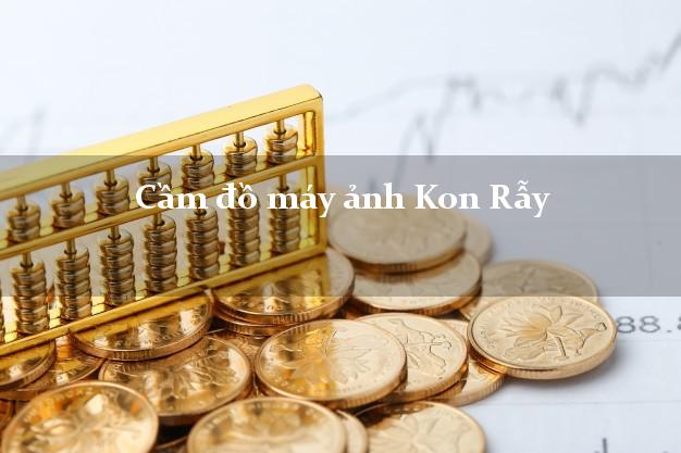 Cầm đồ máy ảnh Kon Rẫy Kon Tum giá cao