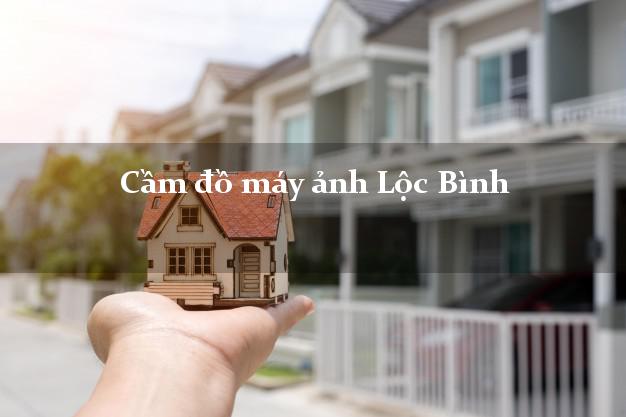 Cầm đồ máy ảnh Lộc Bình Lạng Sơn giá cao