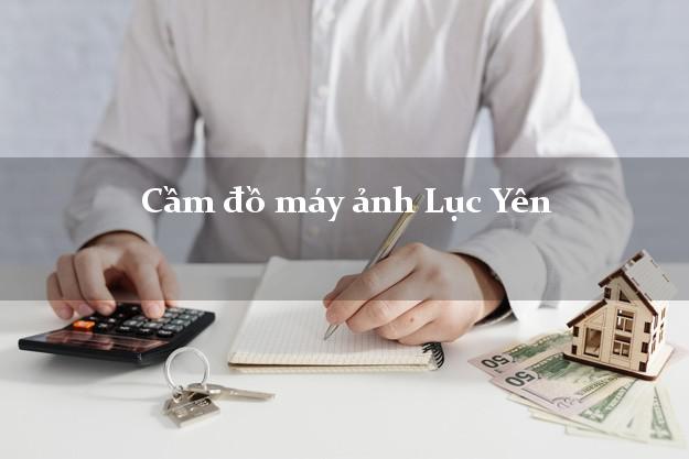 Cầm đồ máy ảnh Lục Yên Yên Bái giá cao