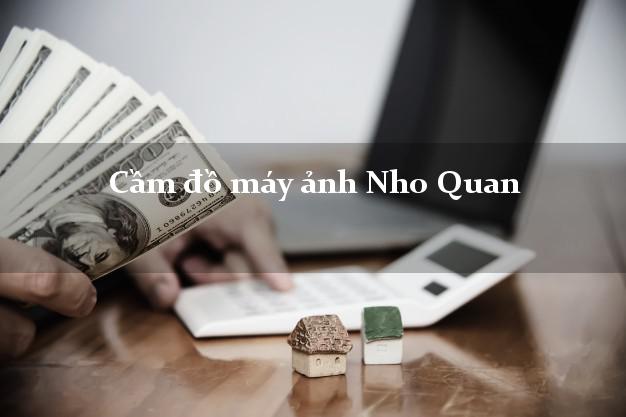 Cầm đồ máy ảnh Nho Quan Ninh Bình giá cao