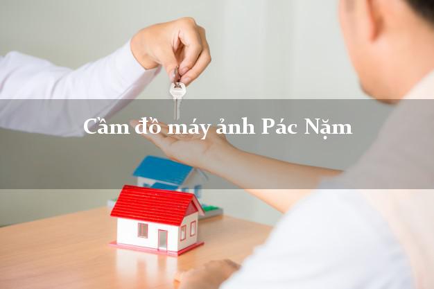 Cầm đồ máy ảnh Pác Nặm Bắc Kạn giá cao