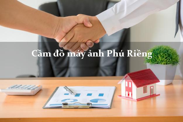 Cầm đồ máy ảnh Phú Riềng Bình Phước giá cao