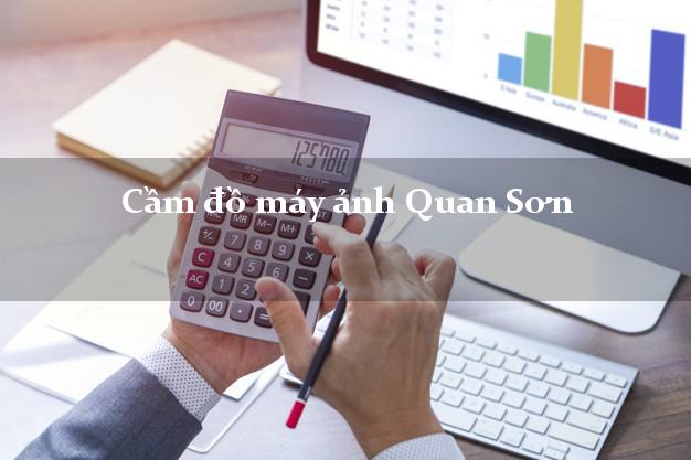 Cầm đồ máy ảnh Quan Sơn Thanh Hóa giá cao