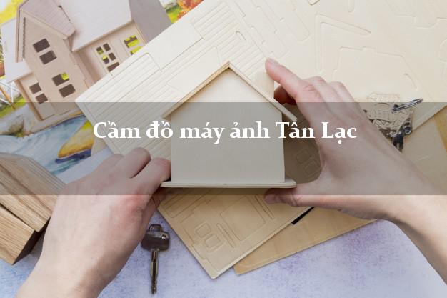 Cầm đồ máy ảnh Tân Lạc Hòa Bình giá cao