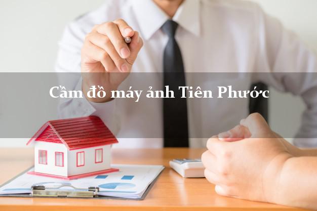 Cầm đồ máy ảnh Tiên Phước Quảng Nam giá cao