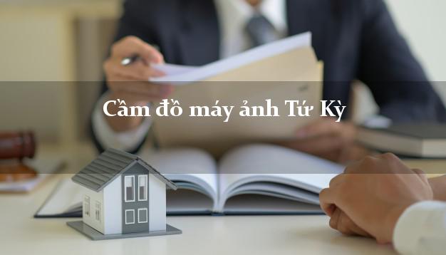 Cầm đồ máy ảnh Tứ Kỳ Hải Dương giá cao