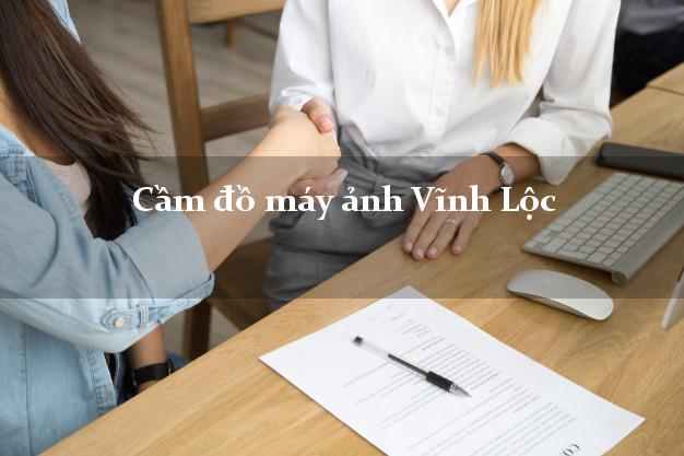 Cầm đồ máy ảnh Vĩnh Lộc Thanh Hóa giá cao