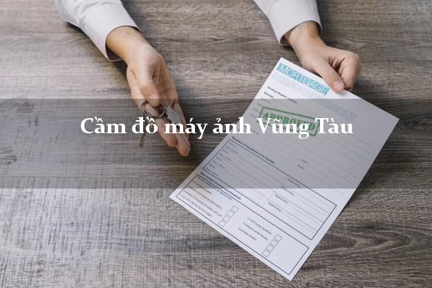 Cầm đồ máy ảnh Vũng Tàu Bà Rịa Vũng Tàu giá cao